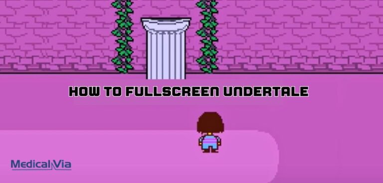 How To FullScreen UnderTale